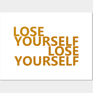 Lose Yourself Posters and Art